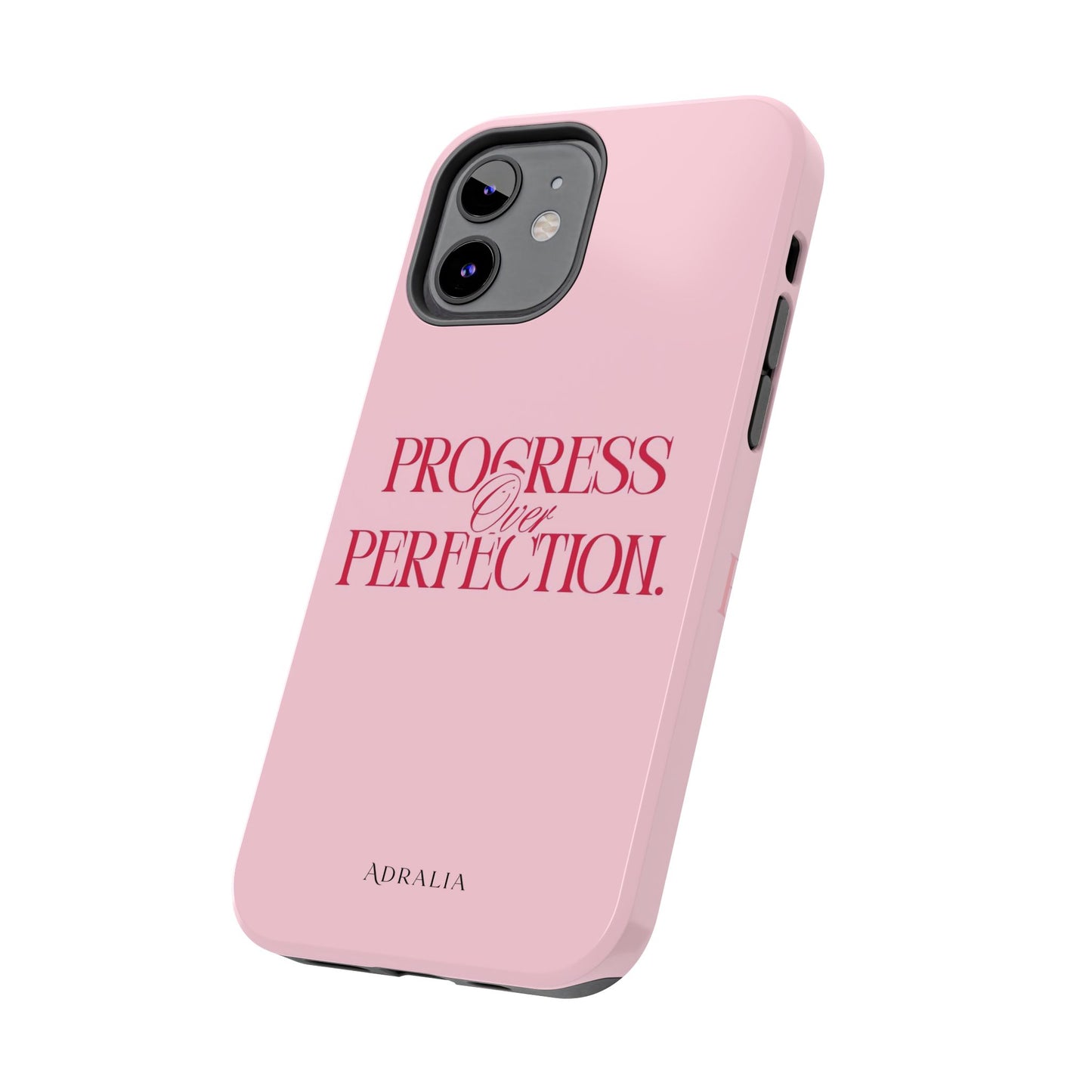 Progress Over Perfection Tough Phone Case — Pink Inspirational Protective Cover