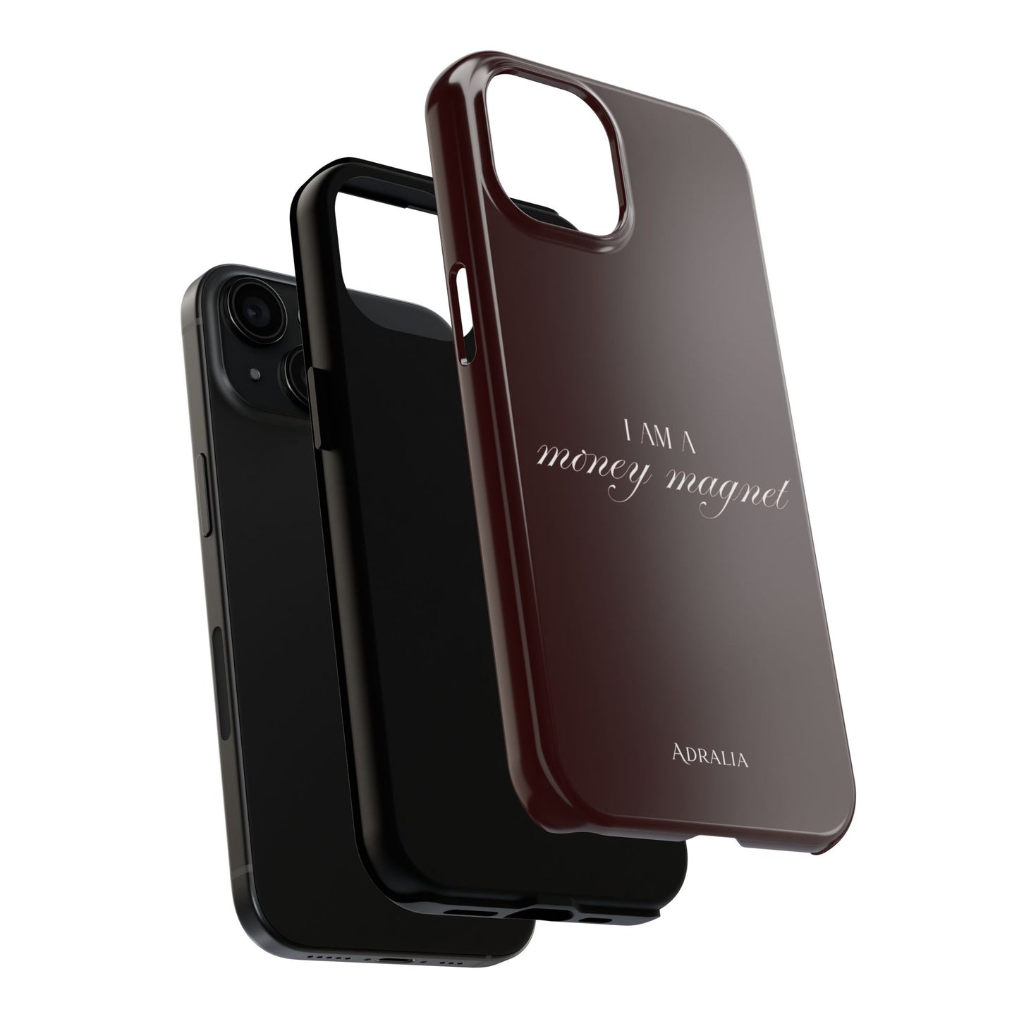 I Am a Money Magnet Tough Phone Case — Protective Glossy Phone Cover with Motivational Script