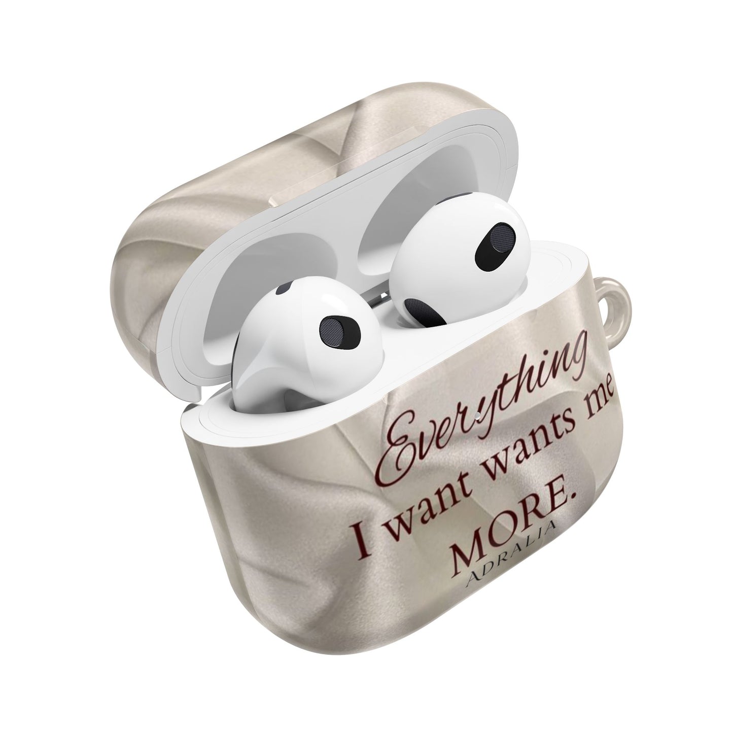 AirPod Case — "Everything I Want Wants Me More" Satin-Inspired Protective Cover