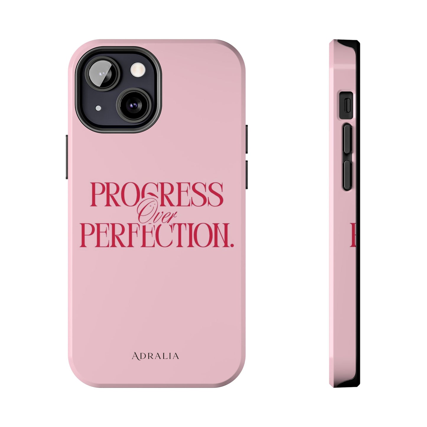 Progress Over Perfection Tough Phone Case — Pink Inspirational Protective Cover