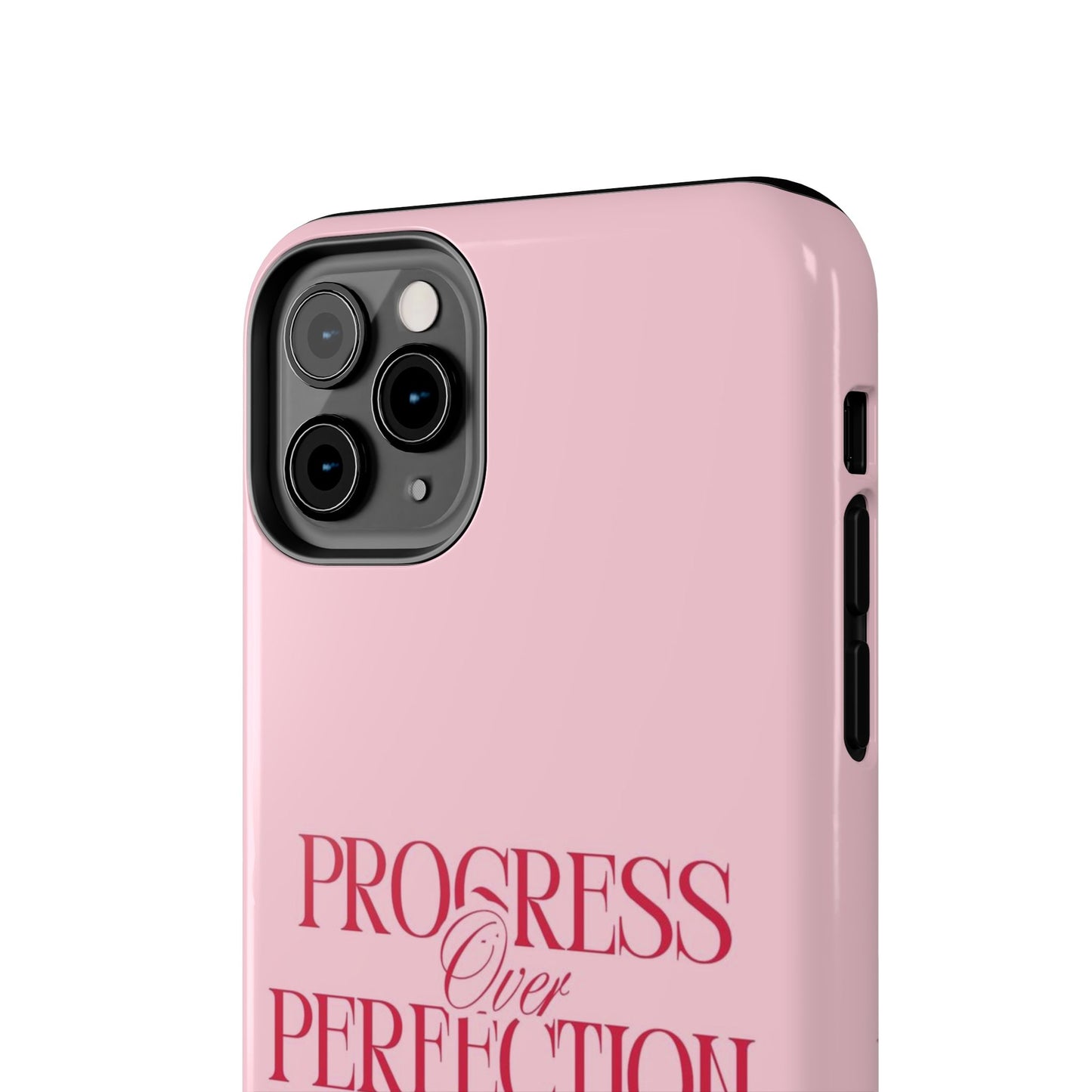 Progress Over Perfection Tough Phone Case — Pink Inspirational Protective Cover
