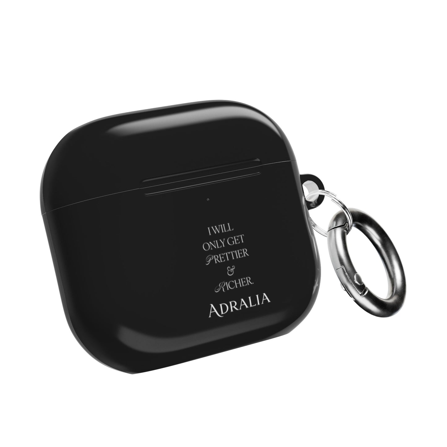 AirPods Case — “I Will Only Get Prettier & Richer” Black Protective Case