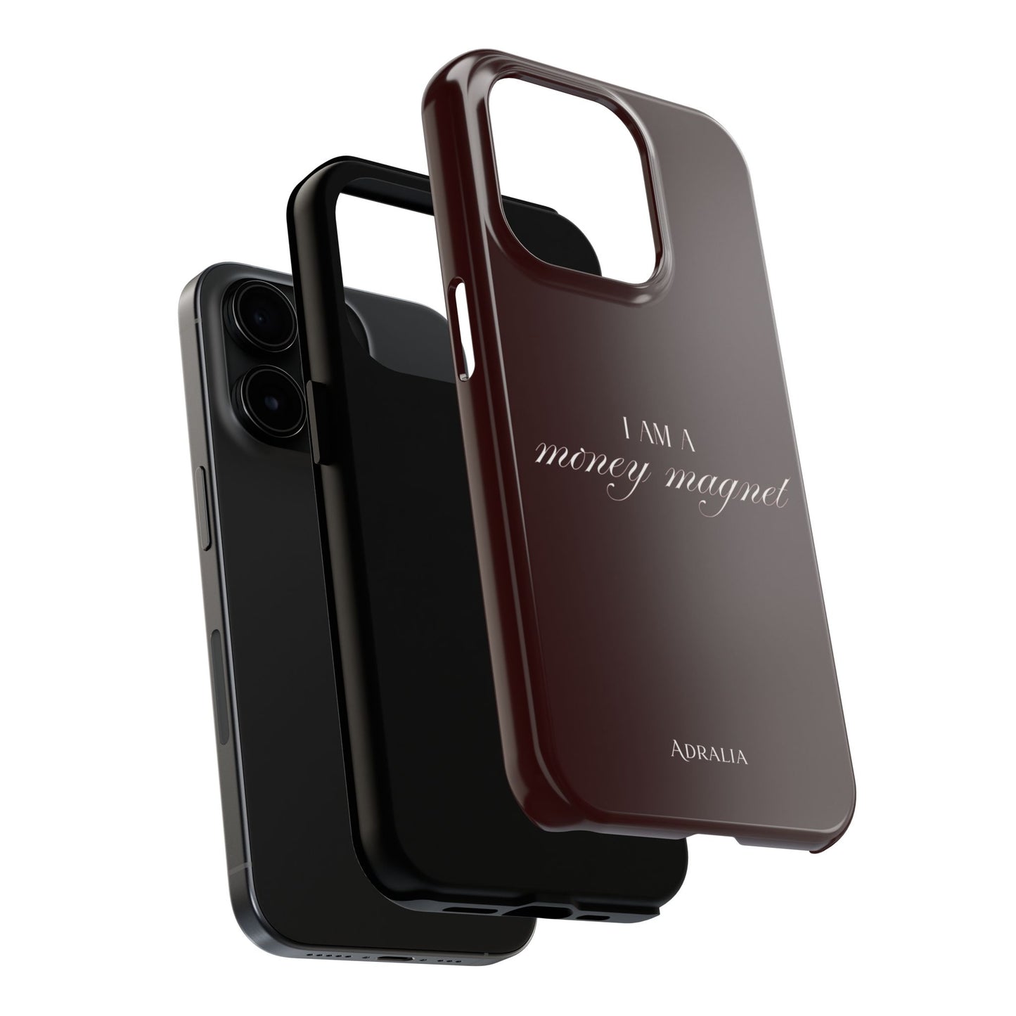 I Am a Money Magnet Tough Phone Case — Protective Glossy Phone Cover with Motivational Script