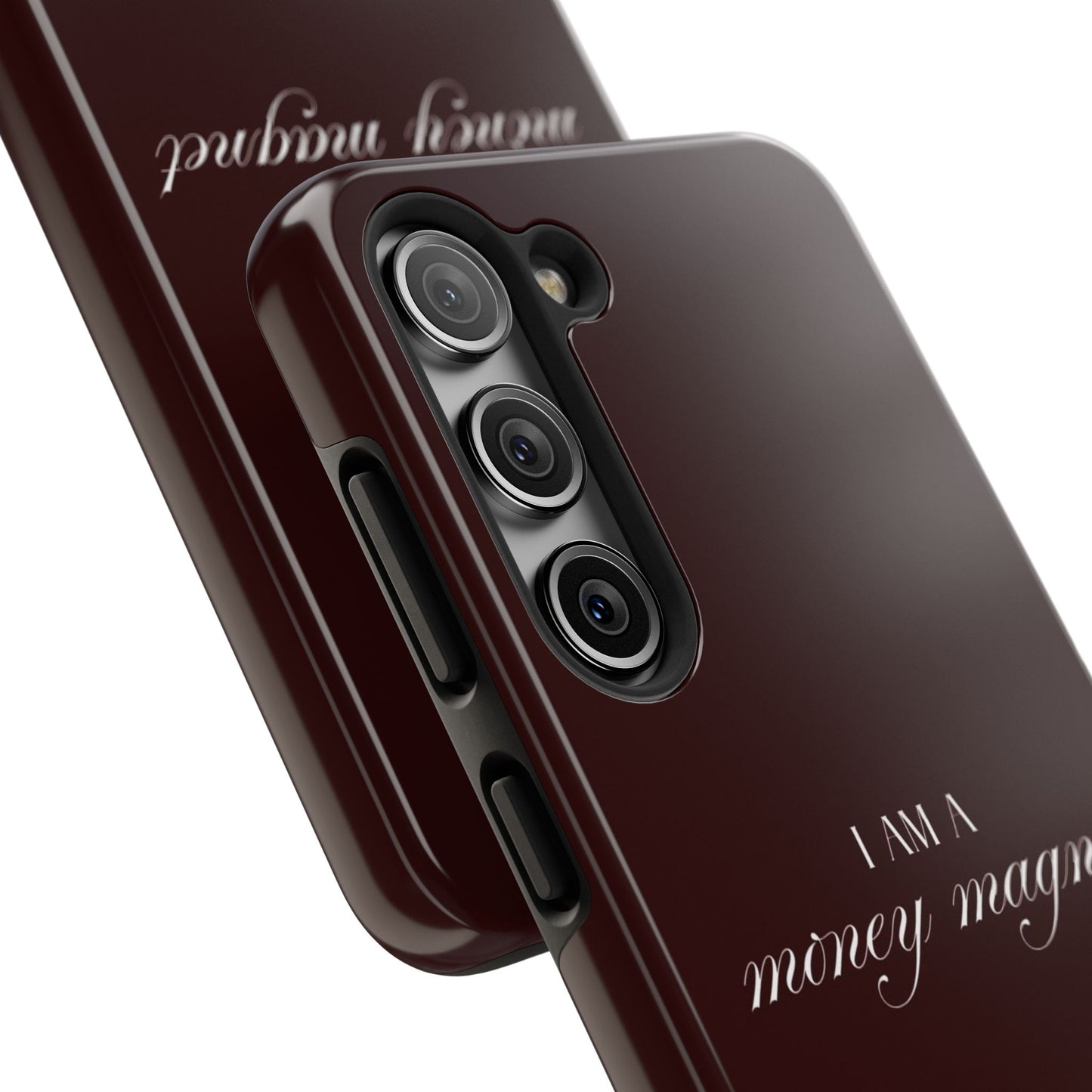 I Am a Money Magnet Tough Phone Case — Protective Glossy Phone Cover with Motivational Script