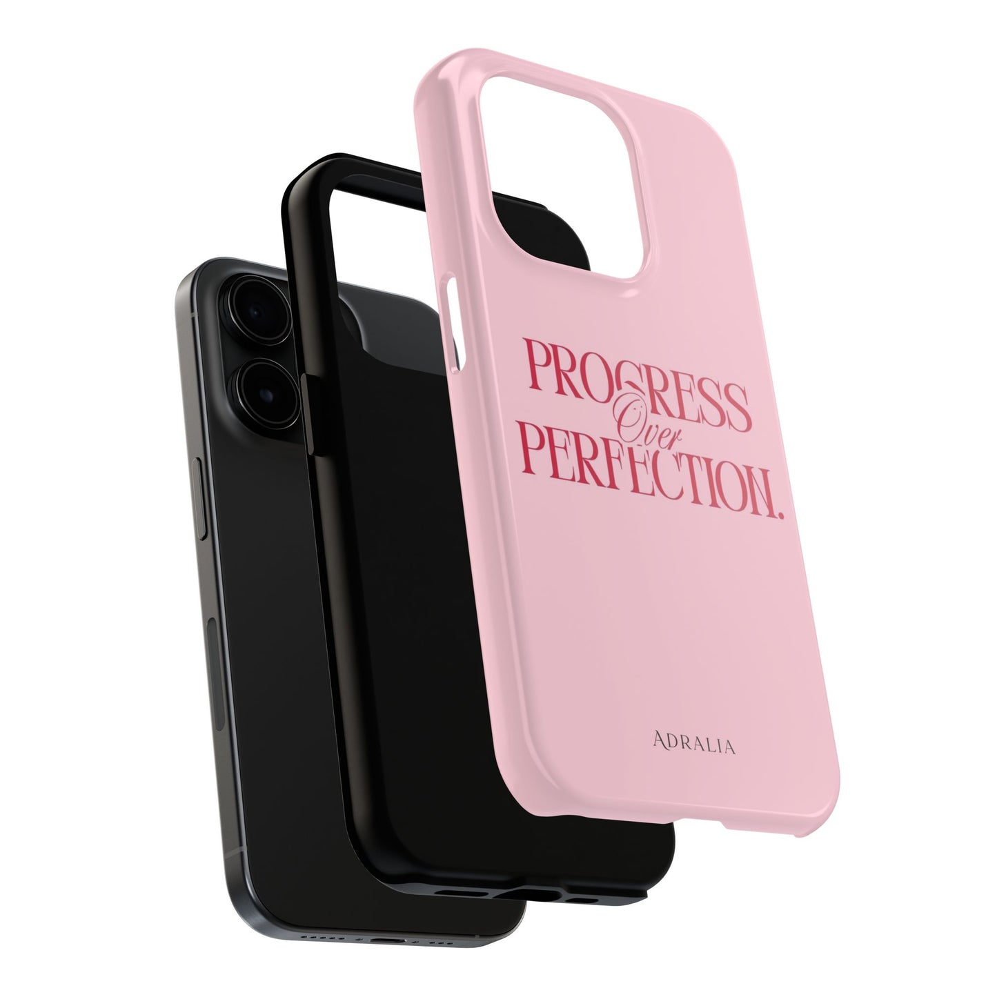 Progress Over Perfection Tough Phone Case — Pink Inspirational Protective Cover