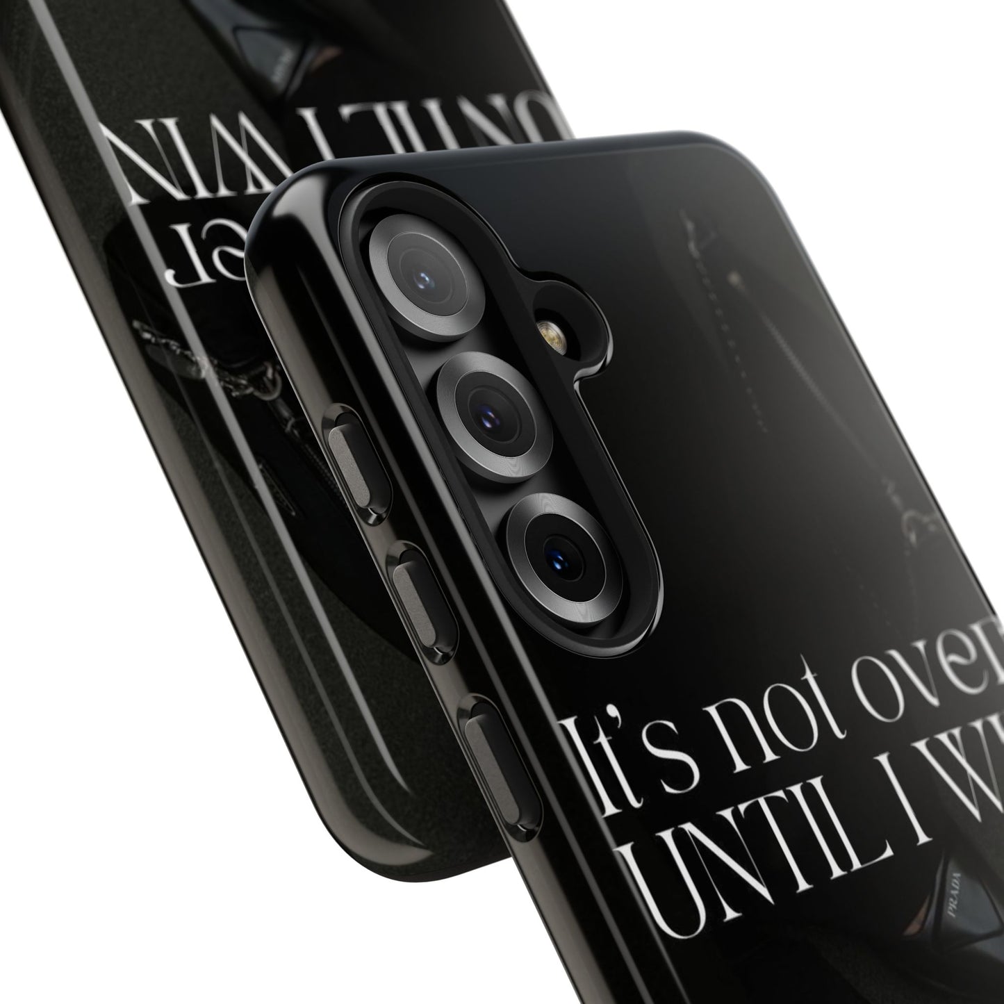 It's Not Over Until I Win Tough Phone Case — Motivational Black Protective Cover