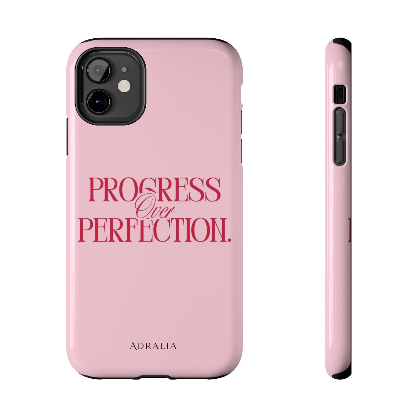 Progress Over Perfection Tough Phone Case — Pink Inspirational Protective Cover