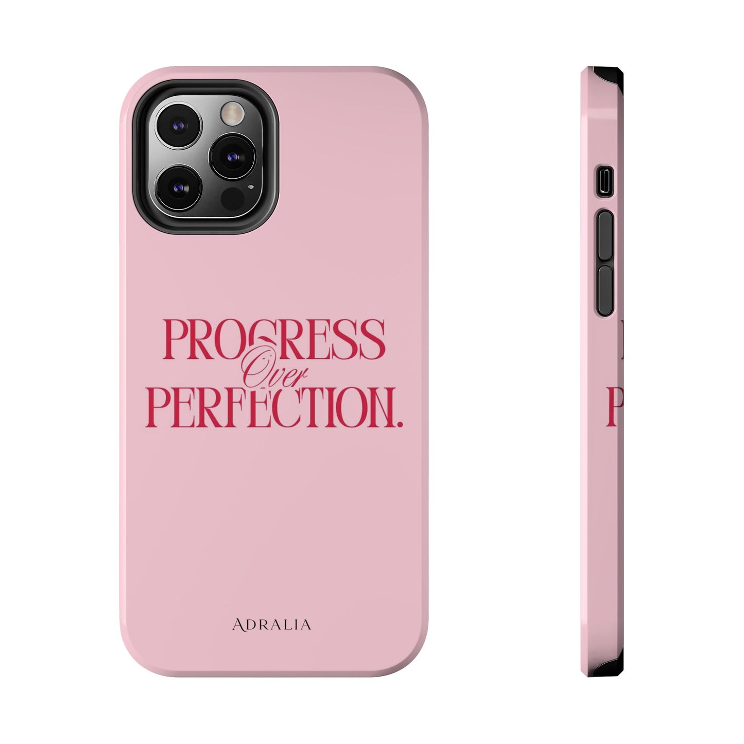 Progress Over Perfection Tough Phone Case — Pink Inspirational Protective Cover