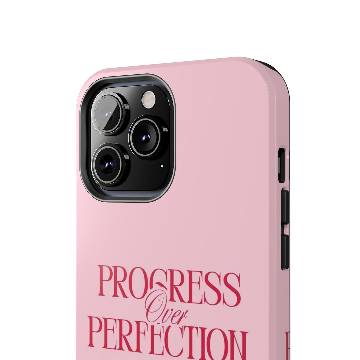 Progress Over Perfection Tough Phone Case — Pink Inspirational Protective Cover