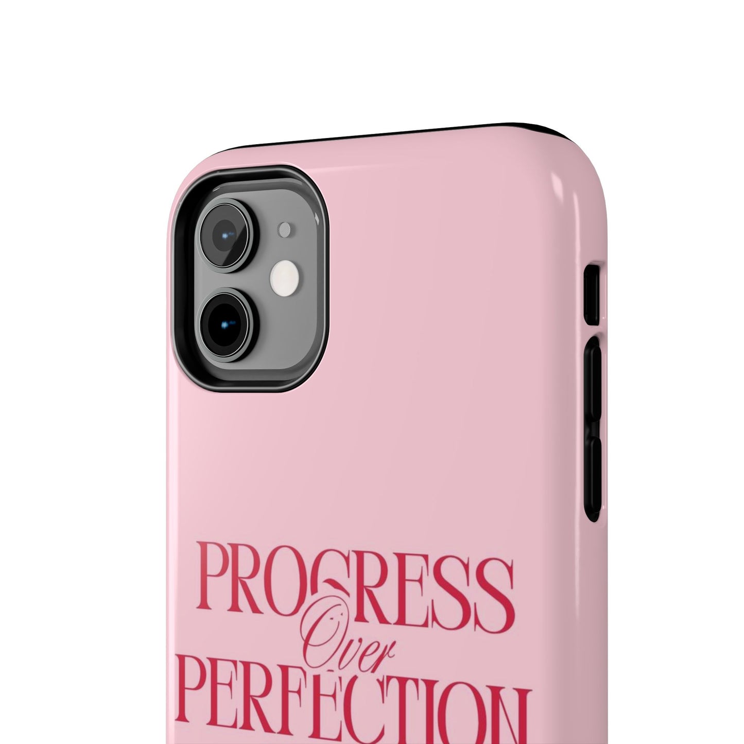 Progress Over Perfection Tough Phone Case — Pink Inspirational Protective Cover