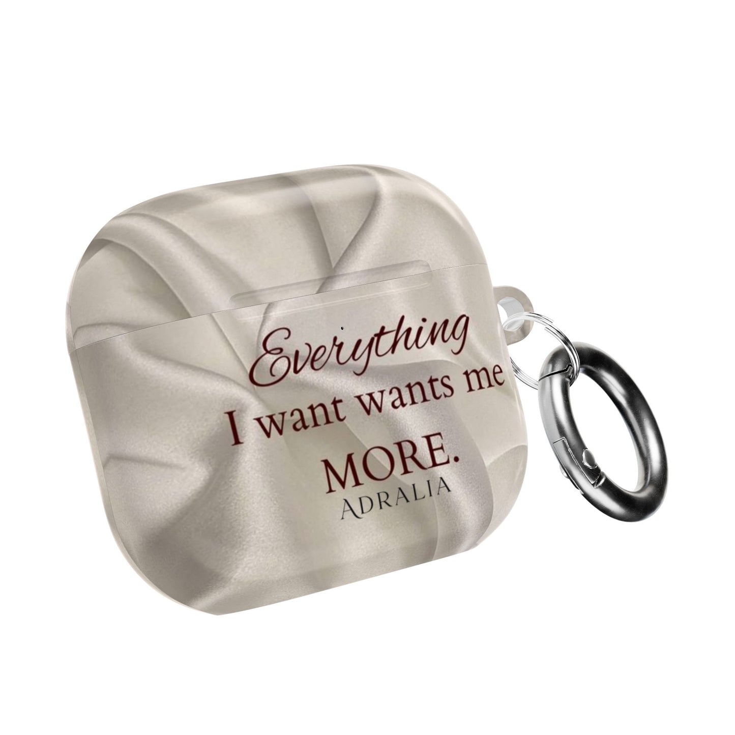 AirPod Case — "Everything I Want Wants Me More" Satin-Inspired Protective Cover