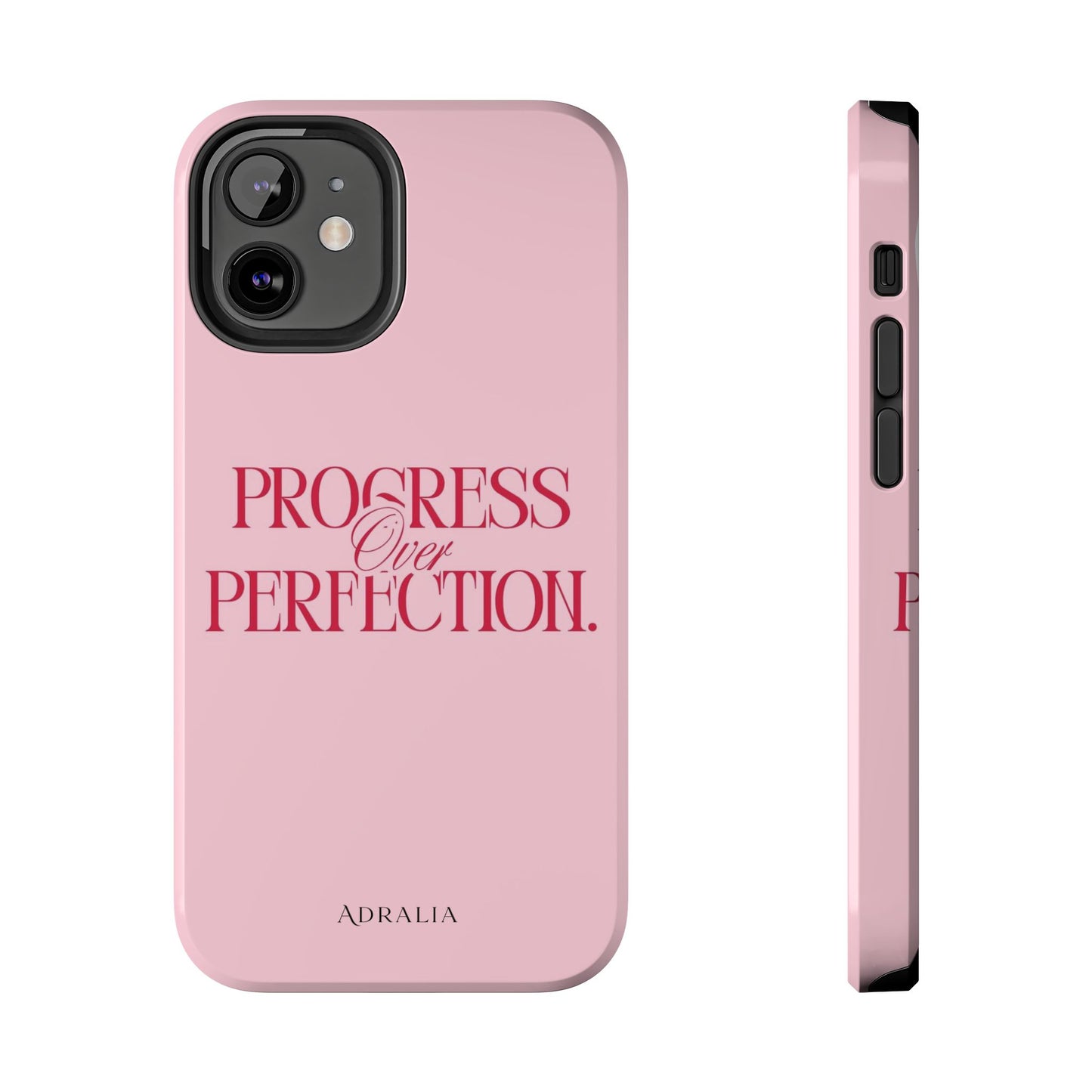 Progress Over Perfection Tough Phone Case — Pink Inspirational Protective Cover