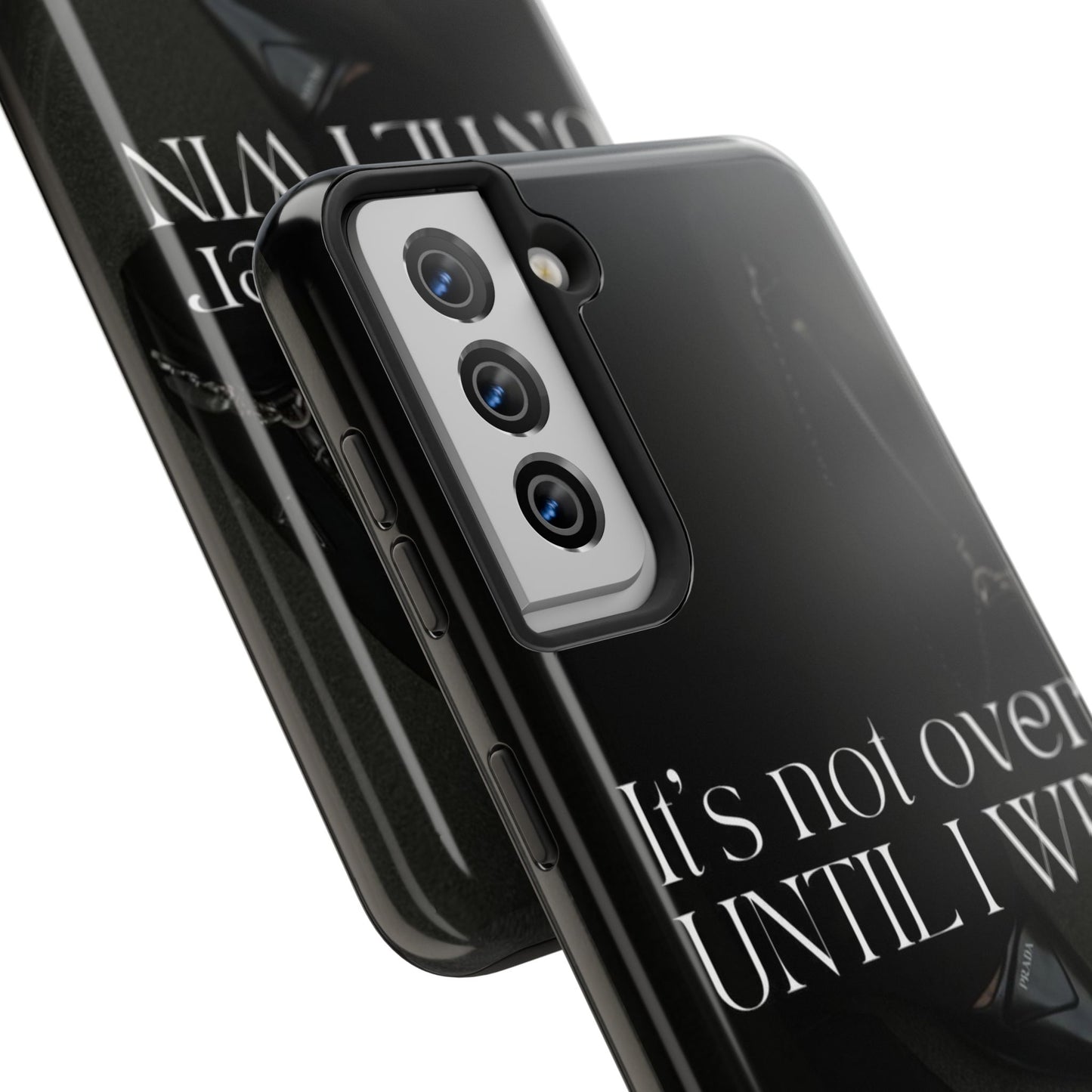 It's Not Over Until I Win Tough Phone Case — Motivational Black Protective Cover