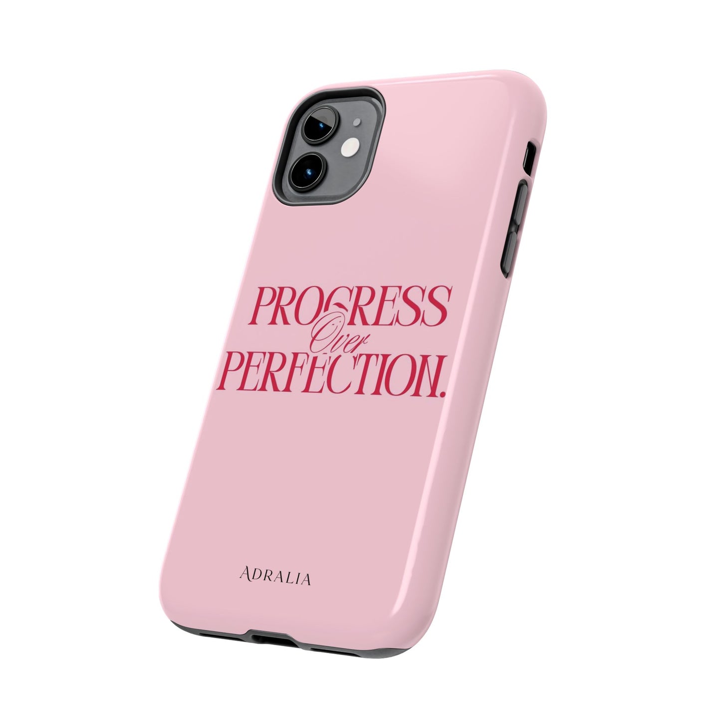 Progress Over Perfection Tough Phone Case — Pink Inspirational Protective Cover