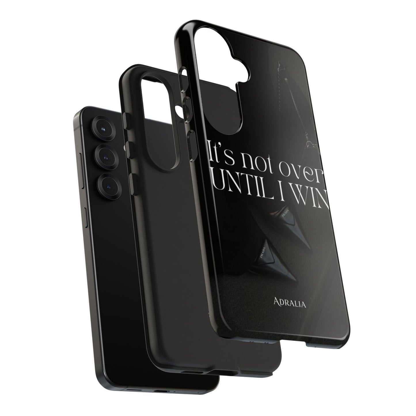 It's Not Over Until I Win Tough Phone Case — Motivational Black Protective Cover