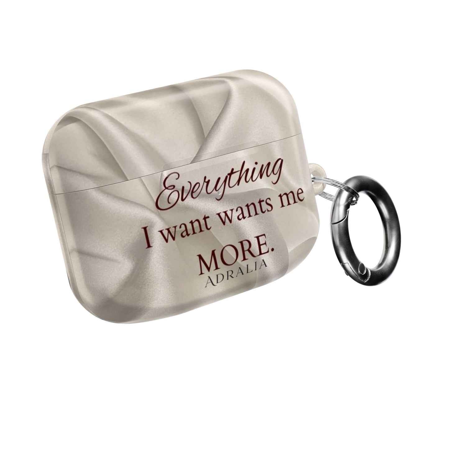 AirPod Case — "Everything I Want Wants Me More" Satin-Inspired Protective Cover