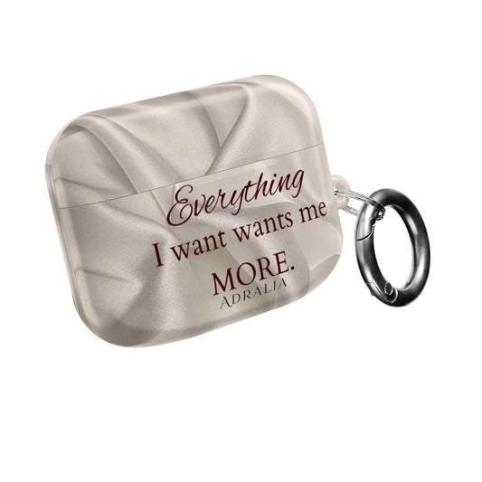 AirPod Case — "Everything I Want Wants Me More" Satin-Inspired Protective Cover