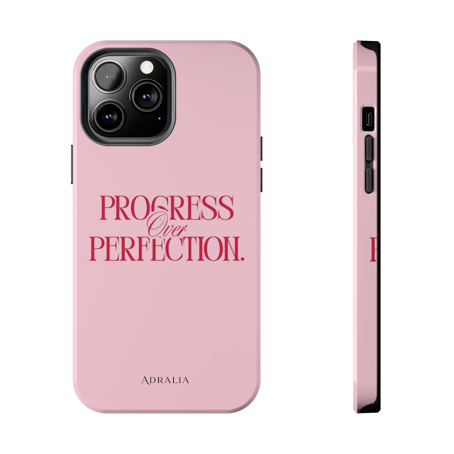 Progress Over Perfection Tough Phone Case — Pink Inspirational Protective Cover