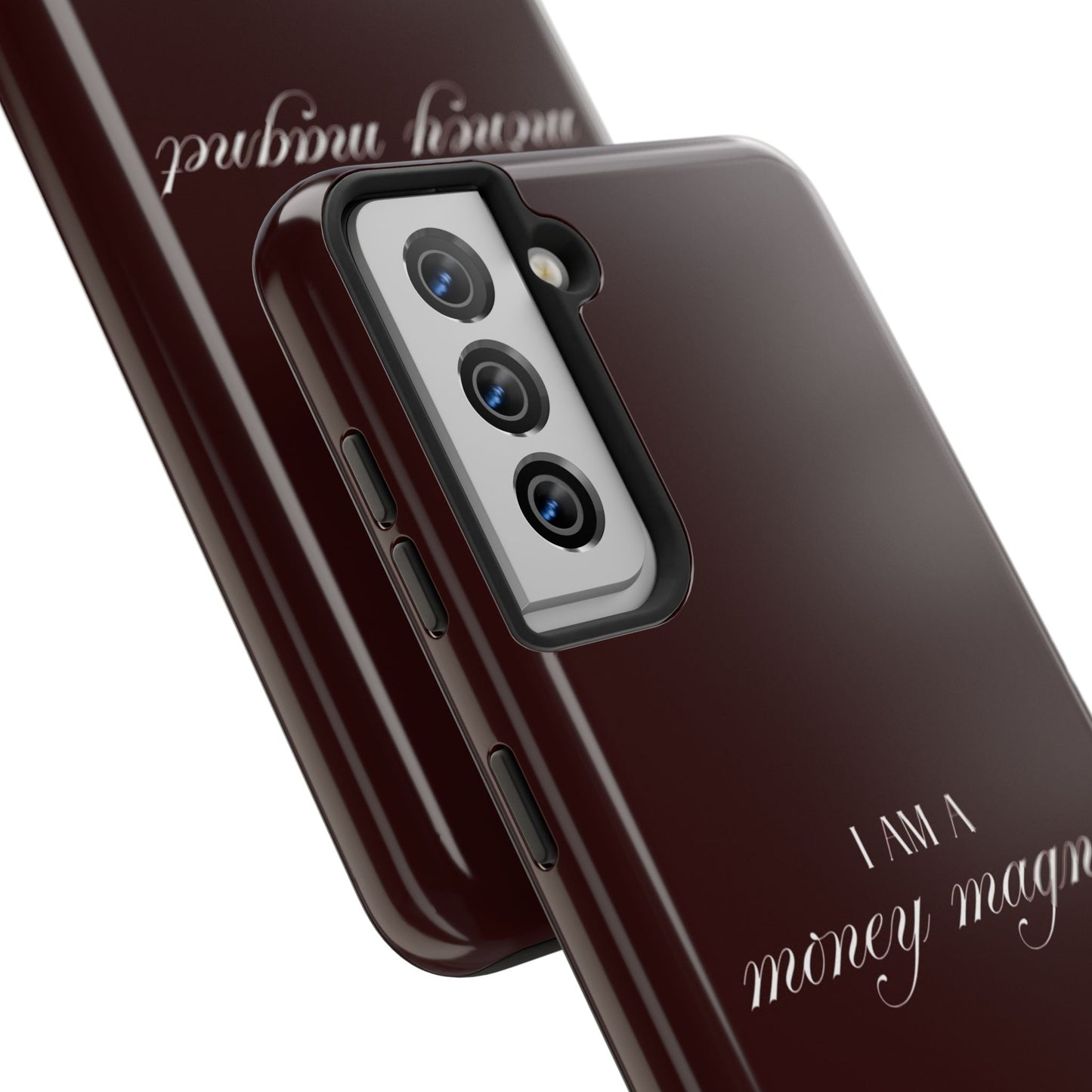 I Am a Money Magnet Tough Phone Case — Protective Glossy Phone Cover with Motivational Script