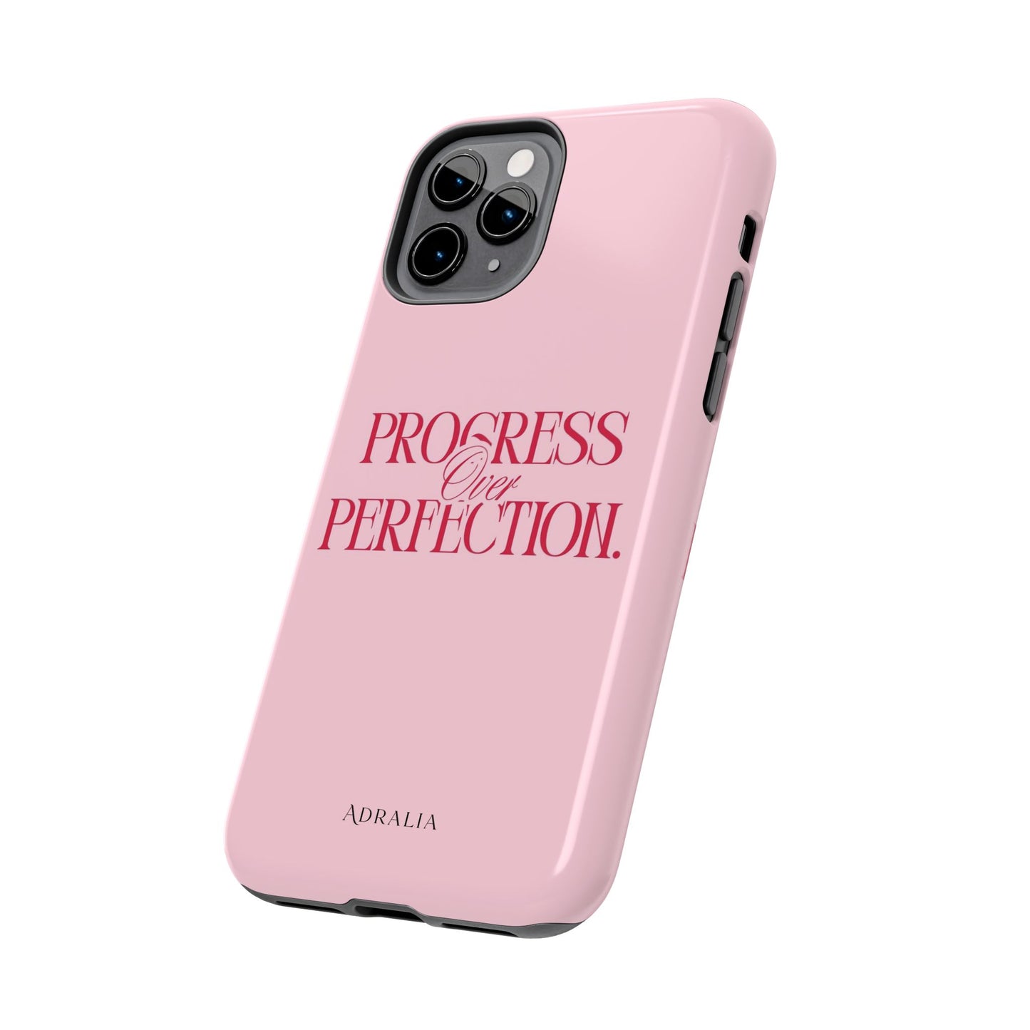 Progress Over Perfection Tough Phone Case — Pink Inspirational Protective Cover