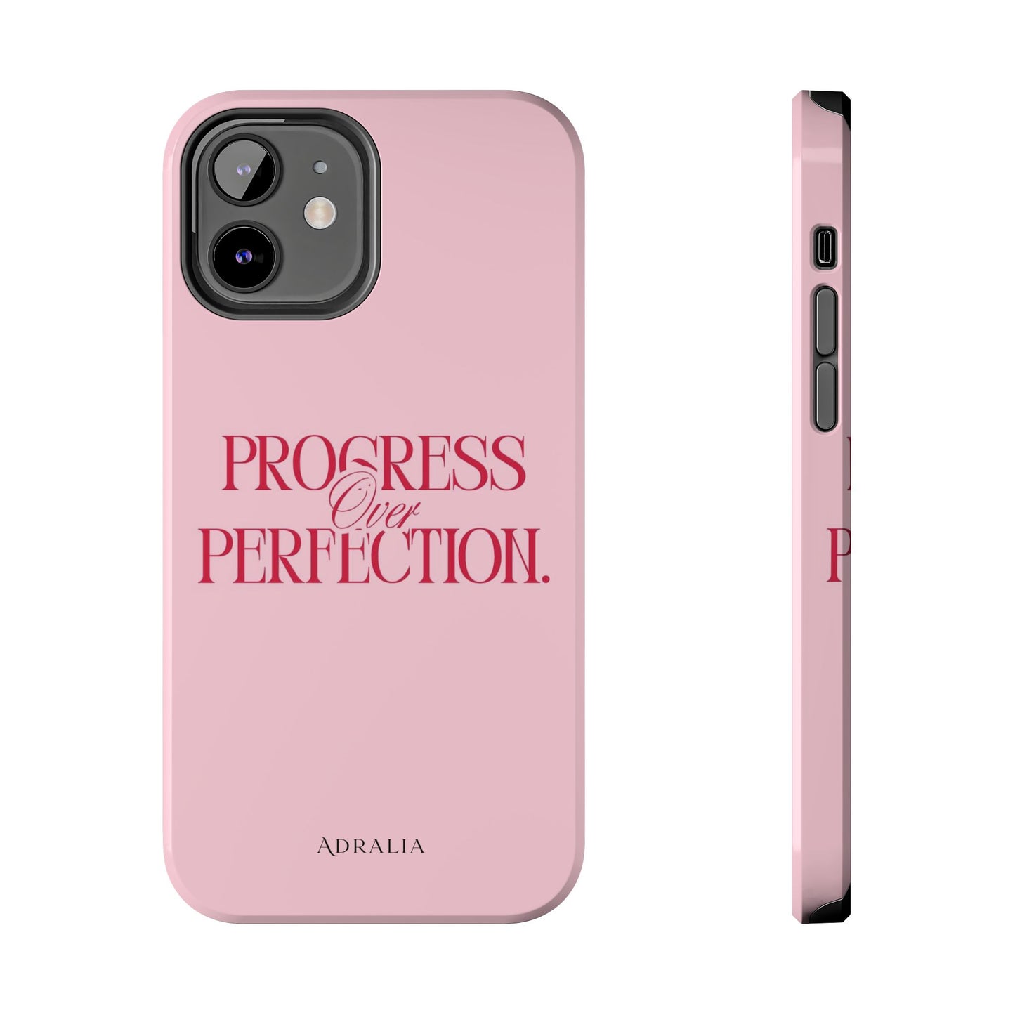 Progress Over Perfection Tough Phone Case — Pink Inspirational Protective Cover