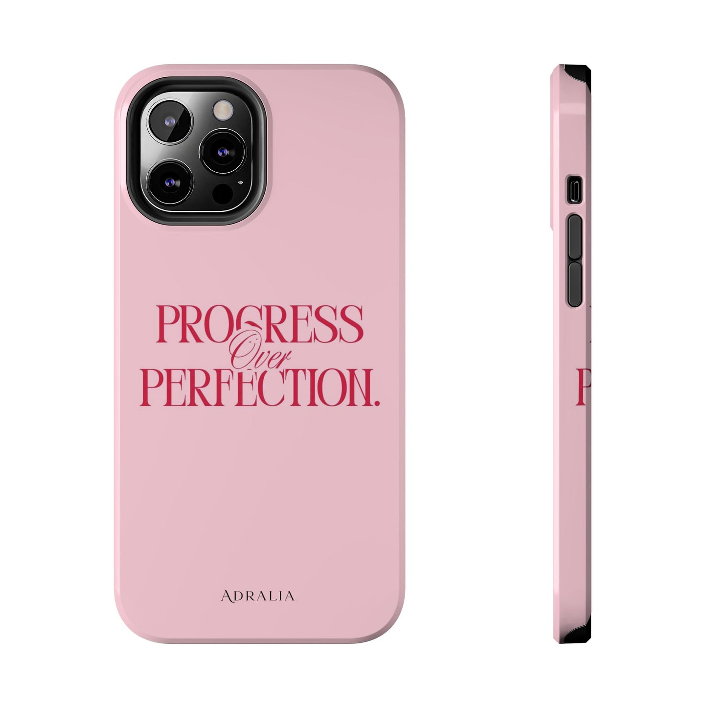 Progress Over Perfection Tough Phone Case — Pink Inspirational Protective Cover