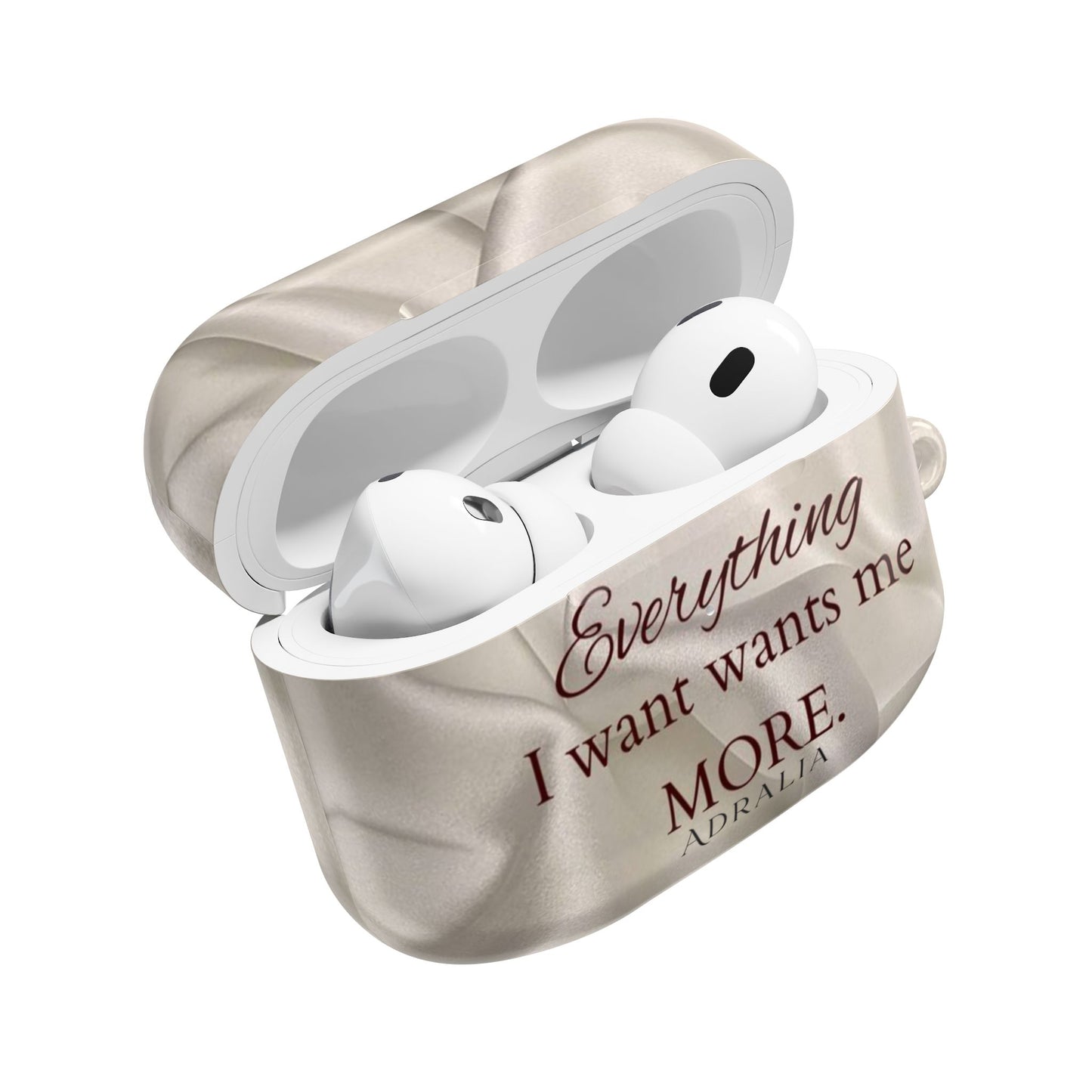AirPod Case — "Everything I Want Wants Me More" Satin-Inspired Protective Cover