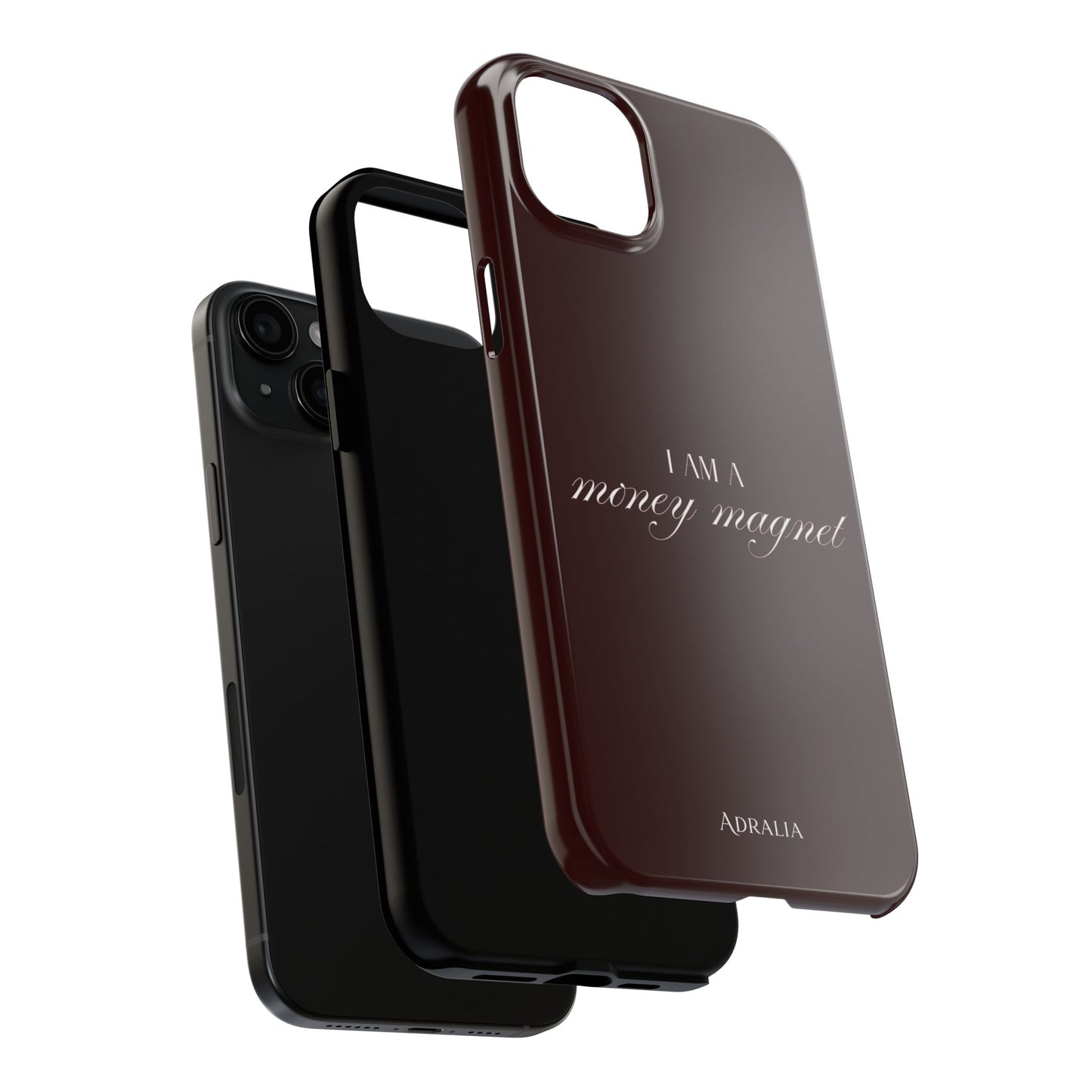 I Am a Money Magnet Tough Phone Case — Protective Glossy Phone Cover with Motivational Script