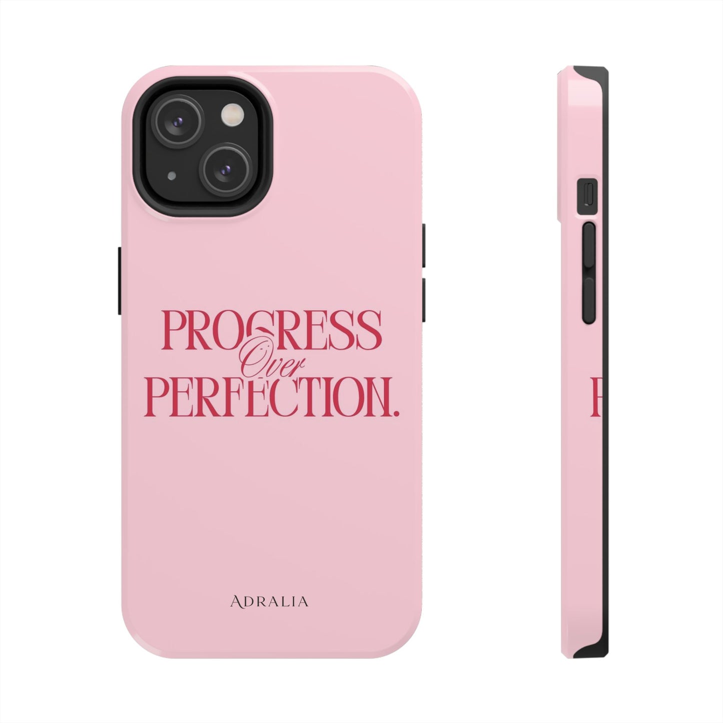Progress Over Perfection Tough Phone Case — Pink Inspirational Protective Cover