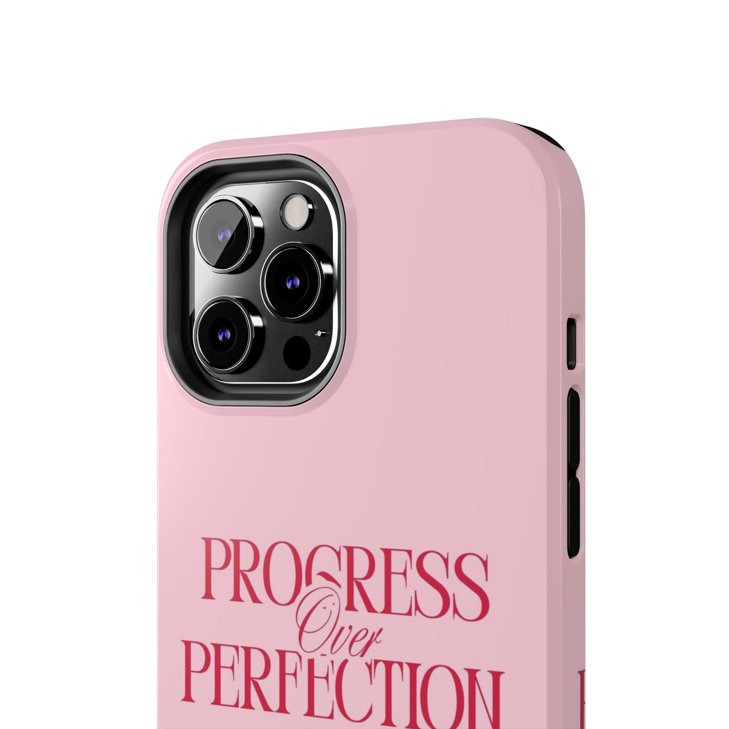 Progress Over Perfection Tough Phone Case — Pink Inspirational Protective Cover