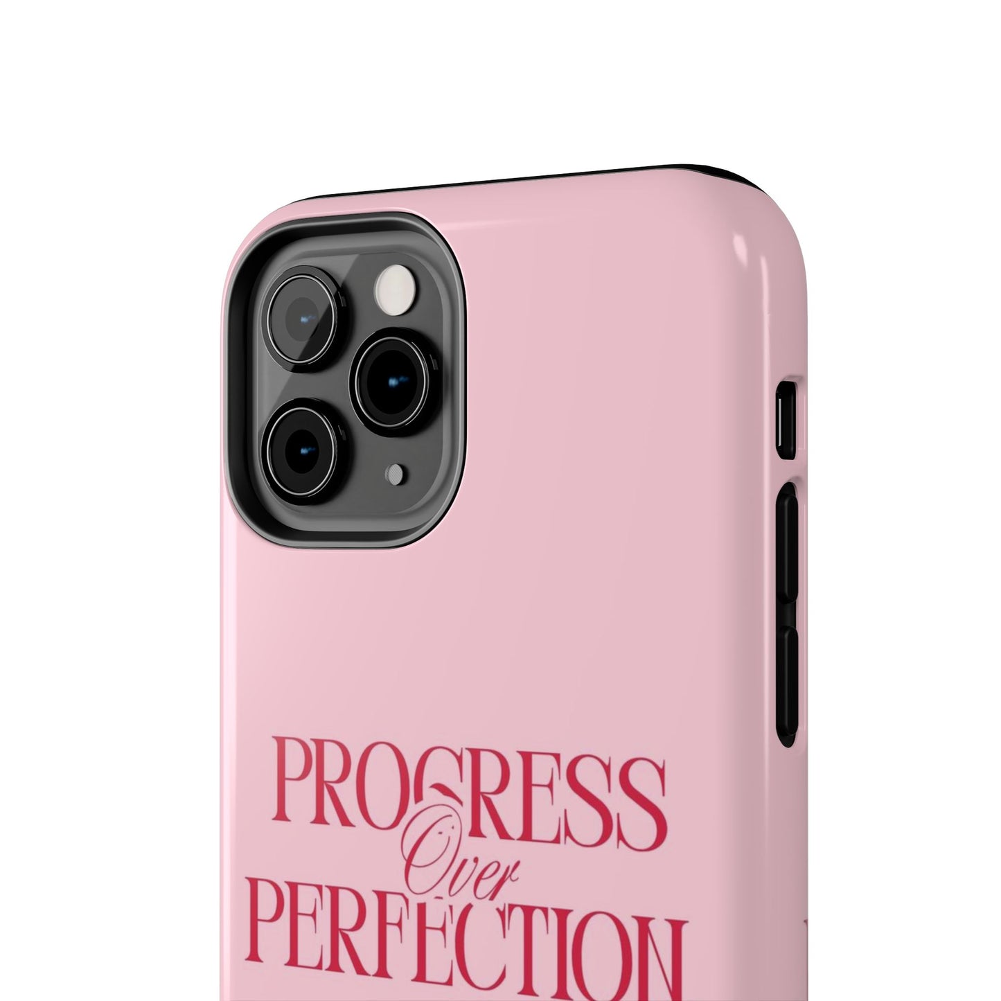 Progress Over Perfection Tough Phone Case — Pink Inspirational Protective Cover