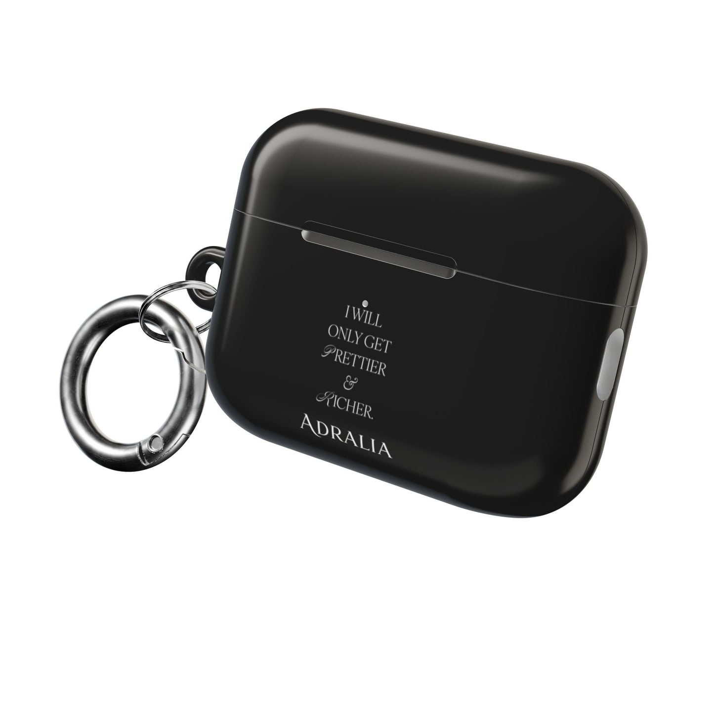 AirPods Case — “I Will Only Get Prettier & Richer” Black Protective Case