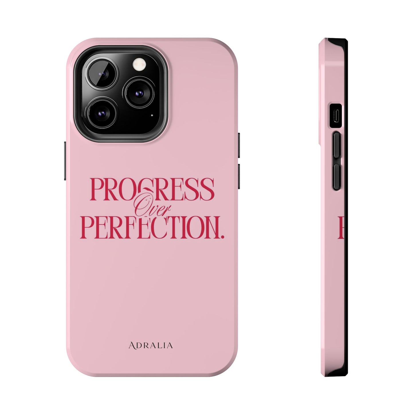 Progress Over Perfection Tough Phone Case — Pink Inspirational Protective Cover