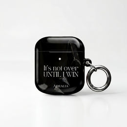 Motivational AirPod Case — "It's Not Over Until I Win" Inspirational Protective Cover