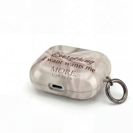 AirPod Case — "Everything I Want Wants Me More" Satin-Inspired Protective Cover