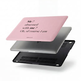 MacBook Case — "Me? Obsessed with Me? Oh, of course I am" Pink Self-Love Laptop Cover