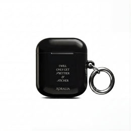 AirPods Case — “I Will Only Get Prettier & Richer” Black Protective Case