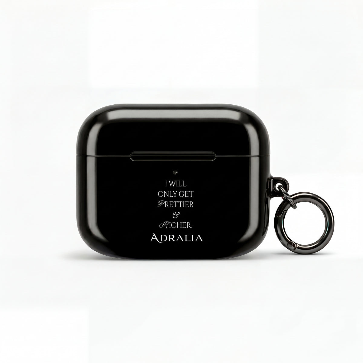 AirPods Case — “I Will Only Get Prettier & Richer” Black Protective Case