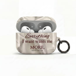 AirPod Case — "Everything I Want Wants Me More" Satin-Inspired Protective Cover