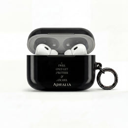 AirPods Case — “I Will Only Get Prettier & Richer” Black Protective Case