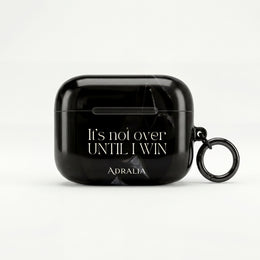 Motivational AirPod Case — "It's Not Over Until I Win" Inspirational Protective Cover
